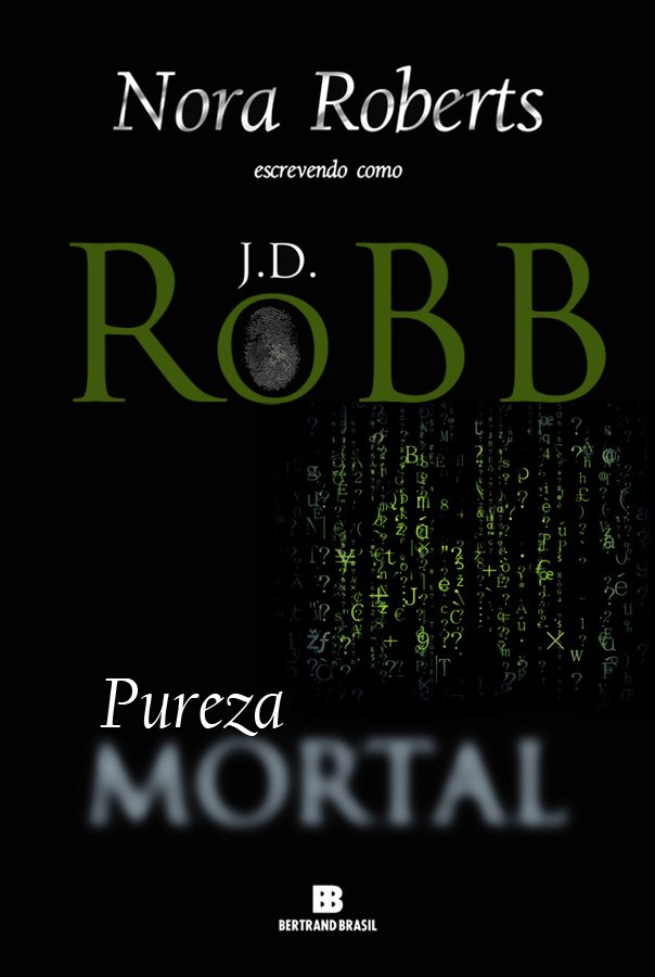 Baixar Livro Pureza Mortal Mortal Vol 15 J. D. Robb em PDF ePub e Mobi ou ler online