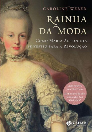 Baixar Livro Rainha da Moda Caroline Weber em PDF ePub e Mobi ou ler online