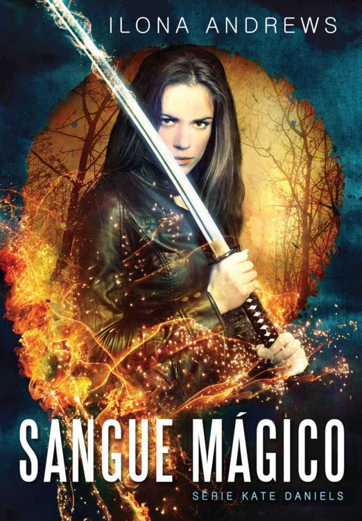 Baixar Livro Sangue Magico Kate Daniels Vol 01 Ilona Andrews em PDF ePub e Mobi ou ler online