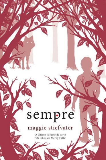 Baixar Livro Sempre Maggie Stiefvater em PDF ePub e Mobi ou ler online