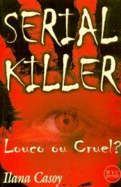 Baixar Livro Serial Killer Ilana Casoy em PDF ePub e Mobi ou ler online