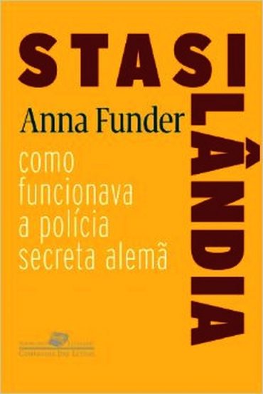 Baixar Livro Stasilandia Anna Funder em PDF ePub e Mobi ou ler online