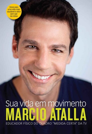 Baixar Livro Sua Vida em Movimento Marcio Atalla em PDF ePub e Mobi ou ler online