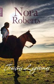 Baixar Livro Traicoes Legitimas Nora Roberts em PDF ePub e Mobi ou ler online