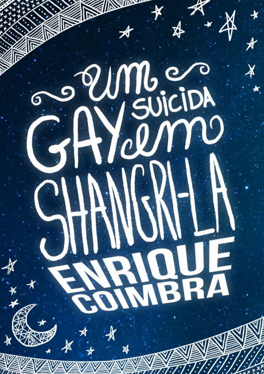 Baixar Livro Um Gay Suicida em Shangri la Enrique Coimbra em PDF ePub e Mobi ou ler online