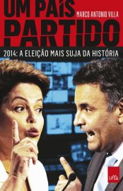 Baixar Livro Um Pais Partido Marco Antonio Villa em PDF ePub e Mobi ou ler online