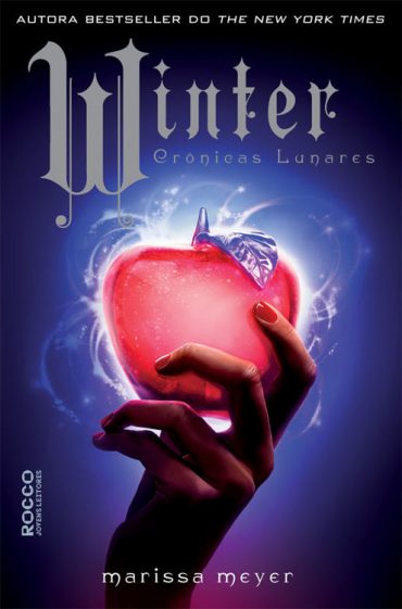 Baixar Livro Winter Cronicas Lunares Vol 04 Marissa Meyer em PDF ePub e Mobi ou ler online