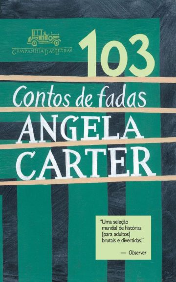 Baixar Livro 103 Contos de Fadas Angela Carter em PDF ePub e Mobi ou ler online