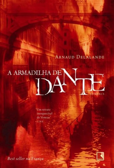 Baixar Livro A Armadilha de Dante Arnaud Delalande em PDF ePub e Mobi ou ler online