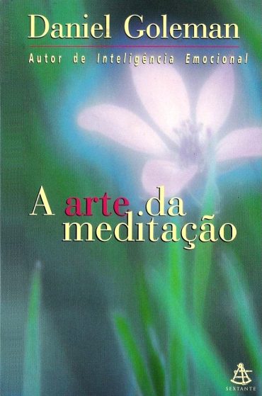 Baixar Livro A Arte da Meditacao Daniel Goleman em PDF ePub e Mobi ou ler online