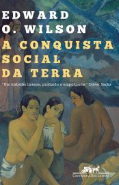 Baixar Livro A Conquista Social da Terra Edward O. Wilson em PDF ePub e Mobi ou ler online