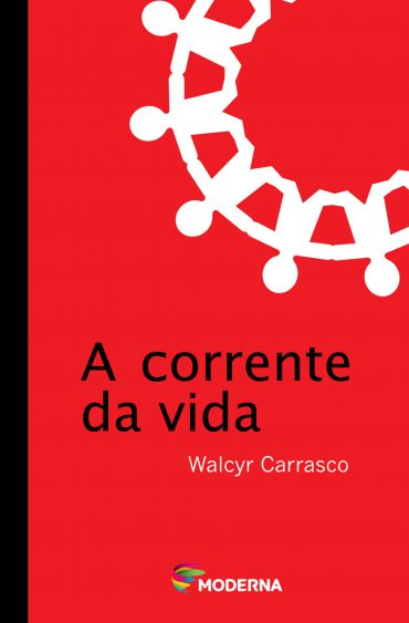 Baixar Livro A Corrente da Vida Walcyr Carrasco em PDF ePub e Mobi ou ler online