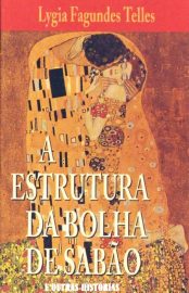 Baixar Livro A Estrutura da Bolha de Sabao Lygia Fagundes Telles em PDF ePub e Mobi ou ler online