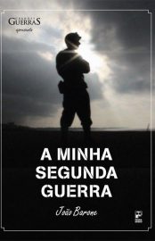 Baixar Livro A Minha Segunda Guerra Joao Barone em PDF ePub e Mobi ou ler online