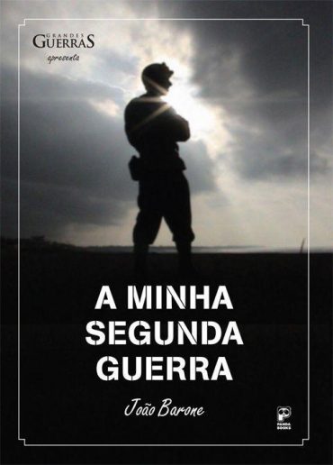 Baixar Livro A Minha Segunda Guerra Joao Barone em PDF ePub e Mobi ou ler online