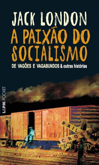 Baixar Livro A Paixao do Socialismo Jack London em PDF ePub e Mobi ou ler online