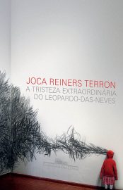 Baixar Livro A Tristeza Extraordinaria do Leopardo das Neves Joca Reiners Terron em PDF ePub e Mobi ou ler online