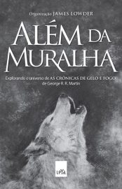 Baixar Livro Alem da muralha James Lowder em PDF ePub e Mobi ou ler online