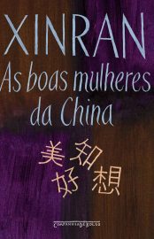 Baixar Livro As Boas Mulheres da China Xinran em PDF ePub e Mobi ou ler online