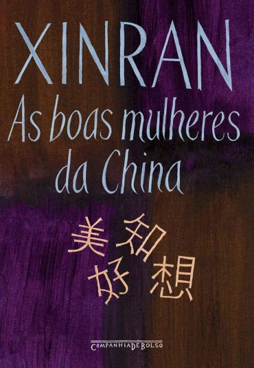 Baixar Livro As Boas Mulheres da China Xinran em PDF ePub e Mobi ou ler online