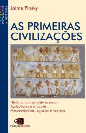 Baixar Livro As Primeiras Civilizacoes Jaime Pinsky em PDF ePub e Mobi ou ler online