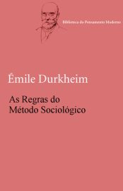 Baixar Livro As Regras do Metodo Sociologico Emile Durkheim em PDF ePub e Mobi ou ler online