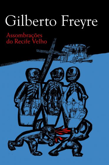 Baixar Livro Assombracoes do Recife Velho Gilberto Freyre em PDF ePub e Mobi ou ler online