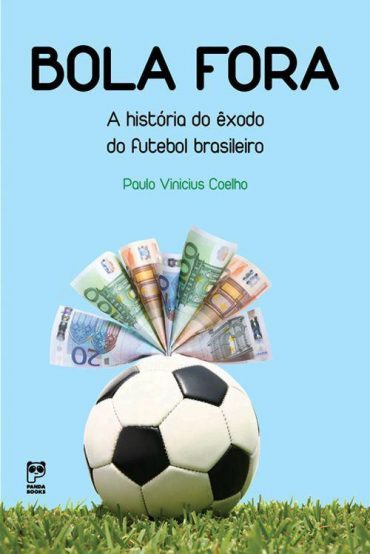 Baixar Livro Bola Fora Paulo Vinicius Coelho em PDF ePub e Mobi ou ler online