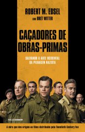 Baixar Livro Cacadores de Obras Primas Robert M. Edsel em PDF ePub e Mobi ou ler online