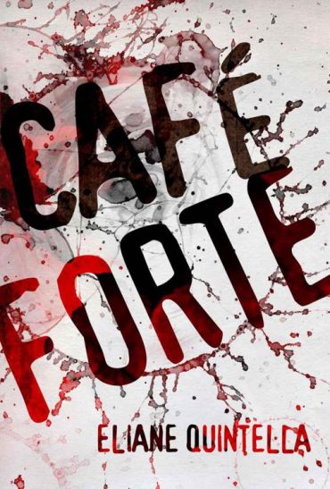 Baixar Livro Cafe Forte Quintella em PDF ePub e Mobi ou ler online