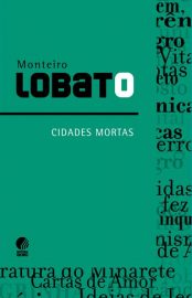 Baixar Livro Cidades Mortas Monteiro Lobato em PDF ePub e Mobi ou ler online