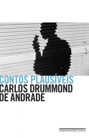 Baixar Livro Contos Plausiveis Carlos Drummond de Andrade em PDF ePub e Mobi ou ler online