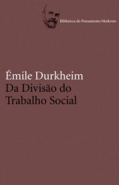 Baixar Livro Da Divisao Social do Trabalho Emile Durkheim em PDF ePub e Mobi ou ler online