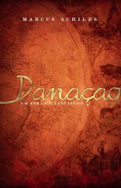 Baixar Livro Danacao Marcus Achiles em PDF ePub e Mobi ou ler online