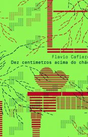 Baixar Livro Dez Centimetros Acima do Chao Flavio Cafiero em PDF ePub e Mobi ou ler online