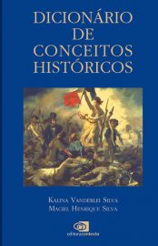 Baixar Livro Dicionario de Conceitos Historicos Kalina Vanderlei Silva em PDF ePub e Mobi ou ler online