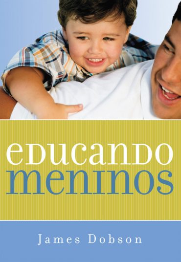 Baixar Livro Educando Meninos James Dobson em PDF ePub e Mobi ou ler online