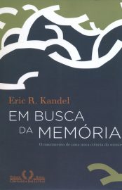 Baixar Livro Em Busca da Memoria Eric R. Kandel em PDF ePub e Mobi ou ler online