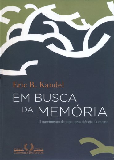 Baixar Livro Em Busca da Memoria Eric R. Kandel em PDF ePub e Mobi ou ler online