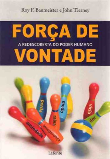 Baixar Livro Forca de Vontade Roy F. Baumeister em PDF ePub e Mobi ou ler online