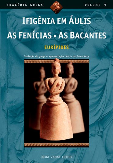 Baixar Livro Ifigenia em Aulis Tragedia Grega Vol 05 Euripides em PDF ePub e Mobi ou ler online