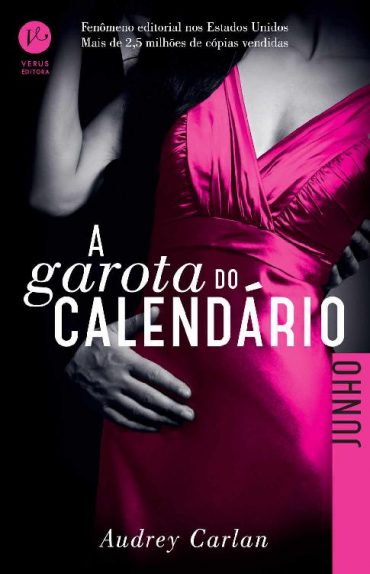 Baixar Livro Junho A Garota do Calendario Audrey Carlan em PDF ePub e Mobi ou ler online