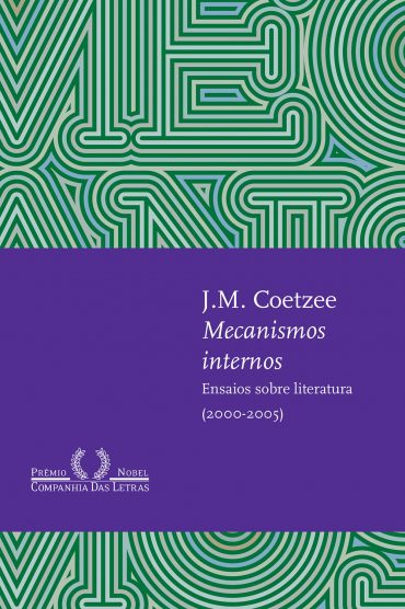 Baixar Livro Mecanismos Internos J. M. Coetzee em PDF ePub e Mobi ou ler online