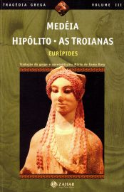 Baixar Livro Medeia Hipolito As Troianas Tragedia Grega Vol 03 Euripides em PDF ePub e Mobi ou ler online