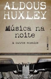 Baixar Livro Musica na Noite Aldous Huxley em PDF ePub e Mobi ou ler online