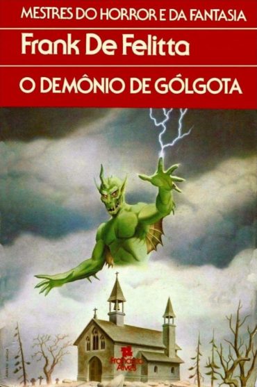 Baixar Livro O Demonio de Golgota Frank de Felitta em PDF ePub e Mobi ou ler online