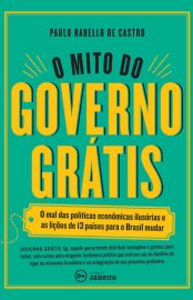 Baixar Livro O Mito do Governo Gratis Paulo Rabello de Castro em PDF ePub e Mobi ou ler online