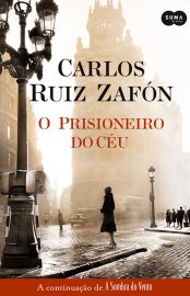 Baixar Livro O Prisioneiro do Ceu Carlos Ruiz Zafon em PDF ePub e Mobi ou ler online