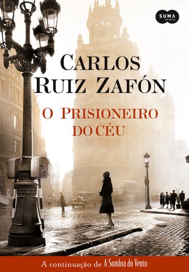 Baixar Livro O Prisioneiro do Ceu Carlos Ruiz Zafon em PDF ePub e Mobi ou ler online