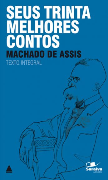 Baixar Livro Seus Trinta Melhores Contos Machado de Assis em PDF ePub e Mobi ou ler online